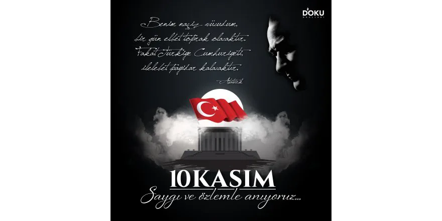 SAYGI, ÖZLEM VE MİNNETLE ANIYORUZ....