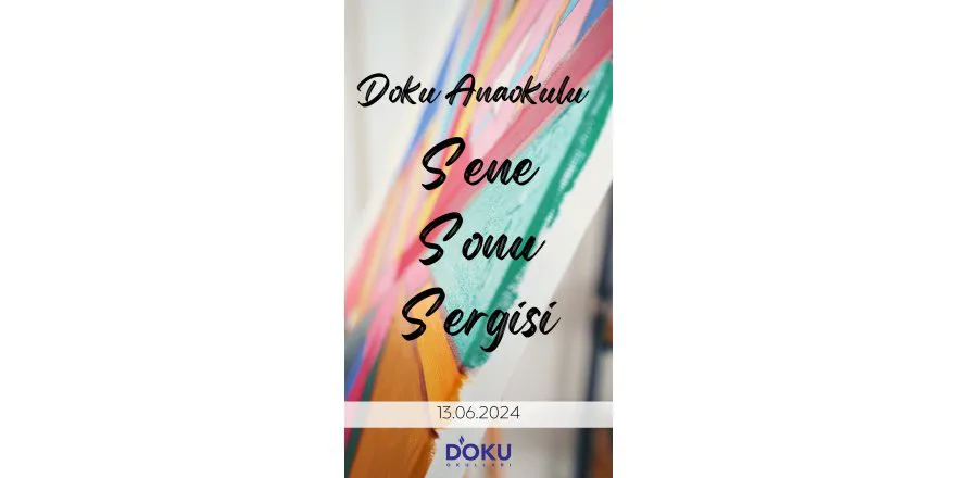 Anaokulumuz Sene Sonu Sergisi