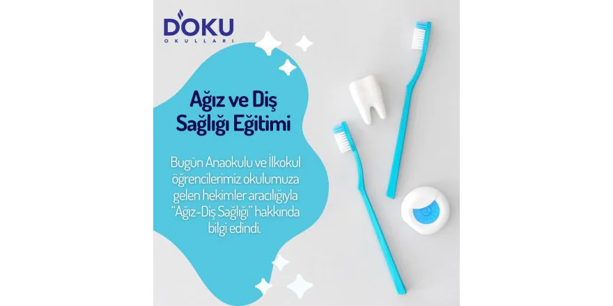 Ağız ve Diş Sağlığı Hakkında Eğitim Aldık.