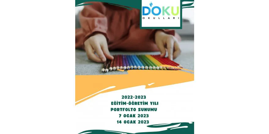 2022 - 2023 Eğitim ve Öğretim Yılı 1. Dönem Anaokulu Portfolyo Sunumumuz Gerçekleştirildi.