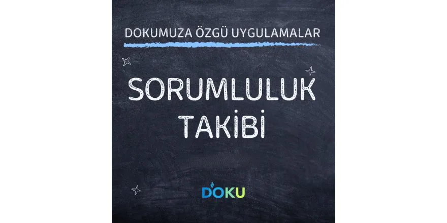 Sene Sonu Sorumluluk Takibimizi Gerçekleştirdik..